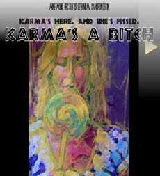 Karma's a B*tch (2012) - Stream Online