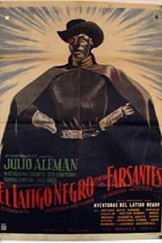 El látigo negro contra los farsantes (1962) - Stream Online