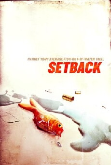 Setback (2013) - Stream Online