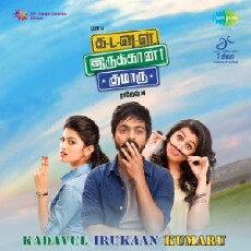 Kadavul Irukaan Kumaru (2016) - Stream Online