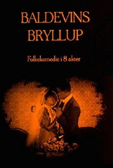 Baldevins bryllup (1926) - Stream Online