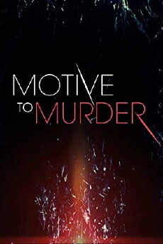 Motive to Murder (2016) - Stream Online