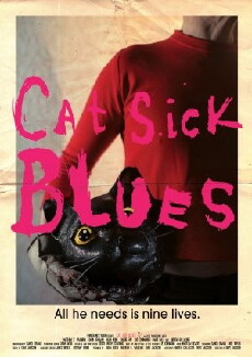 Cat Sick Blues (2015) - Stream Online