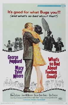 What's So Bad About Feeling Good? (1968) - Stream Online