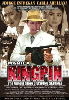 Manila Kingpin: The Asiong Salonga Story (2011) - Stream Online