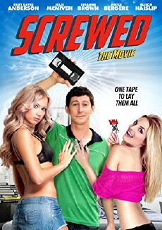 Screwed (2013) - Stream Online