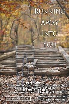 Running Away Into You (2012) - Stream Online