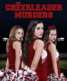 The Cheerleader Murders (2016) - Stream Online