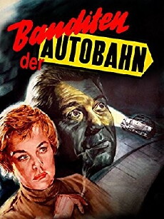 Banditen der Autobahn (1955) - Stream Online