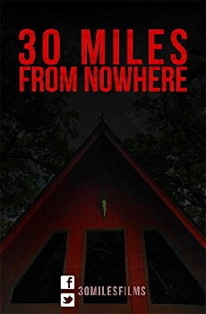 30 Miles from Nowhere (2018) - Stream Online