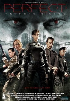 Perfect: Android Rising (2013) - Stream Online