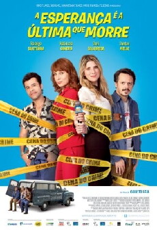 A Esperança é a Última que Morre (2015) - Stream Online