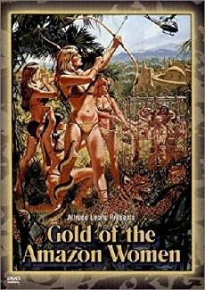 Gold of the Amazon Women (1979) - Stream Online