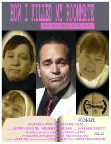 How I Killed My Roommate... And Got Away with It (2012) - Stream Online