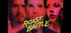 Roast Battle (2018) - Stream Online