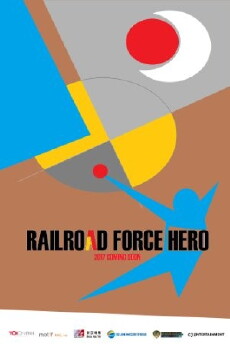 Railroad Force Hero (2017) - Stream Online