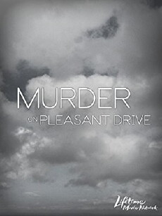 Murder on Pleasant Drive (2006) - Stream Online