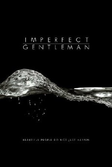 Imperfect Gentleman (2018) - Stream Online