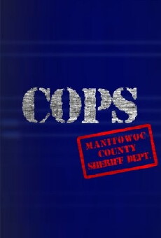 COPS Manitowoc Sheriff Dept. (2016) - Stream Online