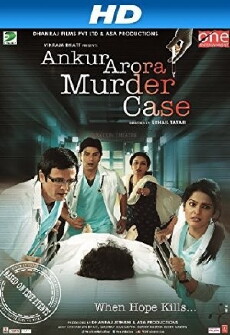 Ankur Arora Murder Case (2013) - Stream Online