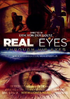 Real Eyes: Through His Eyes (2014) - Stream Online