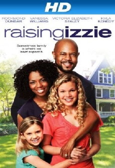 Raising Izzie (2012) - Stream Online