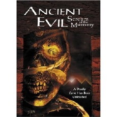 Ancient Evil: Scream of the Mummy (1999) - Stream Online
