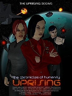 Chronicles of Humanity: Uprising (2013) - Stream Online