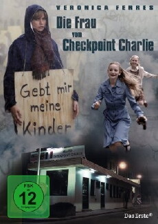 Die Frau vom Checkpoint Charlie (2007) - Stream Online
