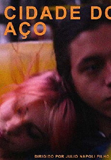 Cidade do Aço (2017) - Stream Online