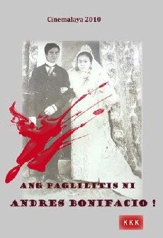 Ang paglilitis ni Andres Bonifacio (2010) - Stream Online