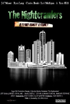 The Nightcrawlers: A Story About a Family (2012) - Stream Online