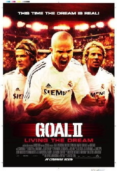 Goal II: Living the Dream (2007) - Stream Online