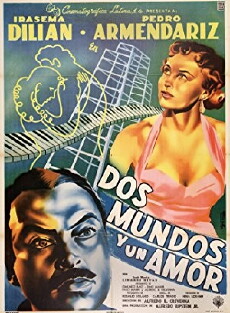 Dos mundos y un amor (1954) - Stream Online