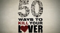 50 Ways to Kill Your Lover (2014) - Stream Online