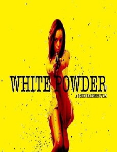 White Powder (2016) - Stream Online