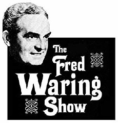 The Fred Waring Show (1949) - Stream Online