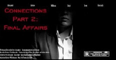 Connections Part II: Final Affairs (2016) - Stream Online