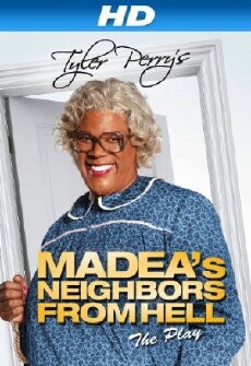 Madea's Neighbors from Hell (2014) - Stream Online