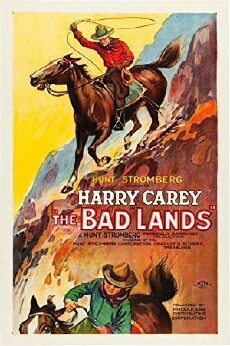 The Bad Lands (1925) - Stream Online