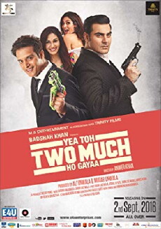 Yea Toh Two Much Ho Gayaa (2016) - Stream Online
