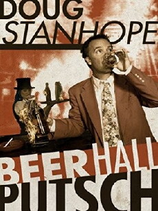 Doug Stanhope: Beer Hall Putsch (2013) - Stream Online