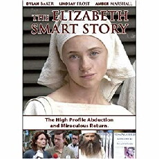 The Elizabeth Smart Story (2003) - Stream Online