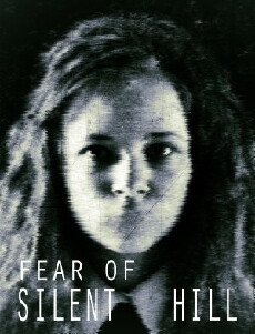 Fear of Silent Hill (2016) - Stream Online
