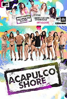 Acapulco Shore (2015) - Stream Online