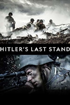 Hitler's Last Stand (2018) - Stream Online