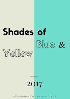Shades of Blue and Yellow (2017) - Stream Online