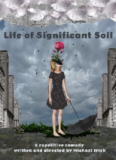 Life of Significant Soil (2016) - Stream Online