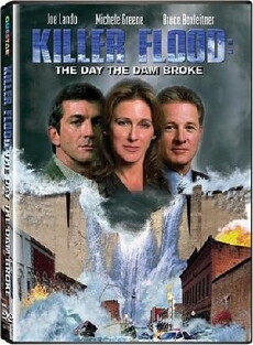 Killer Flood: The Day the Dam Broke (2003) - Stream Online