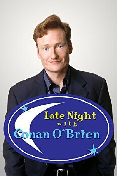 Late Night with Conan O'Brien (1993) - Stream Online